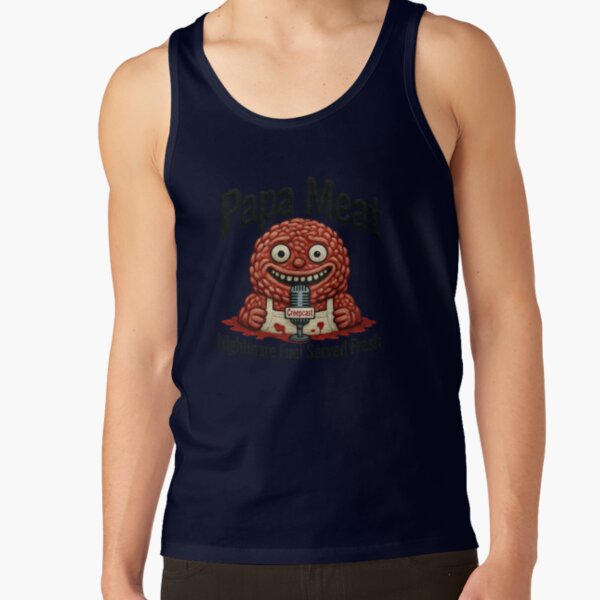 Papa Meat Nightmare Fuel Creepcast Faux Embroidery Tee Meatcanyon Tank Top - Image 5